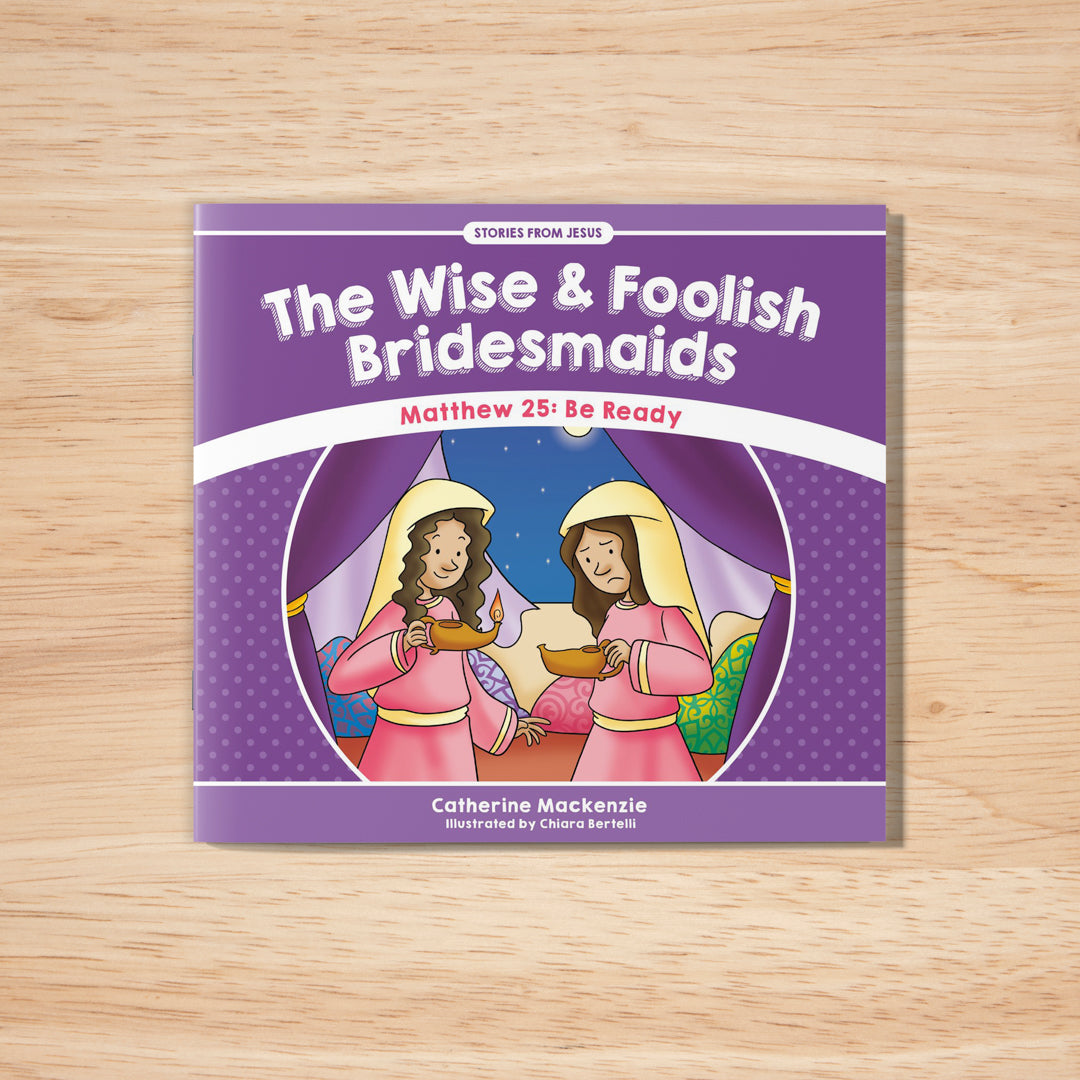 The Wise & Foolish Bridesmaids