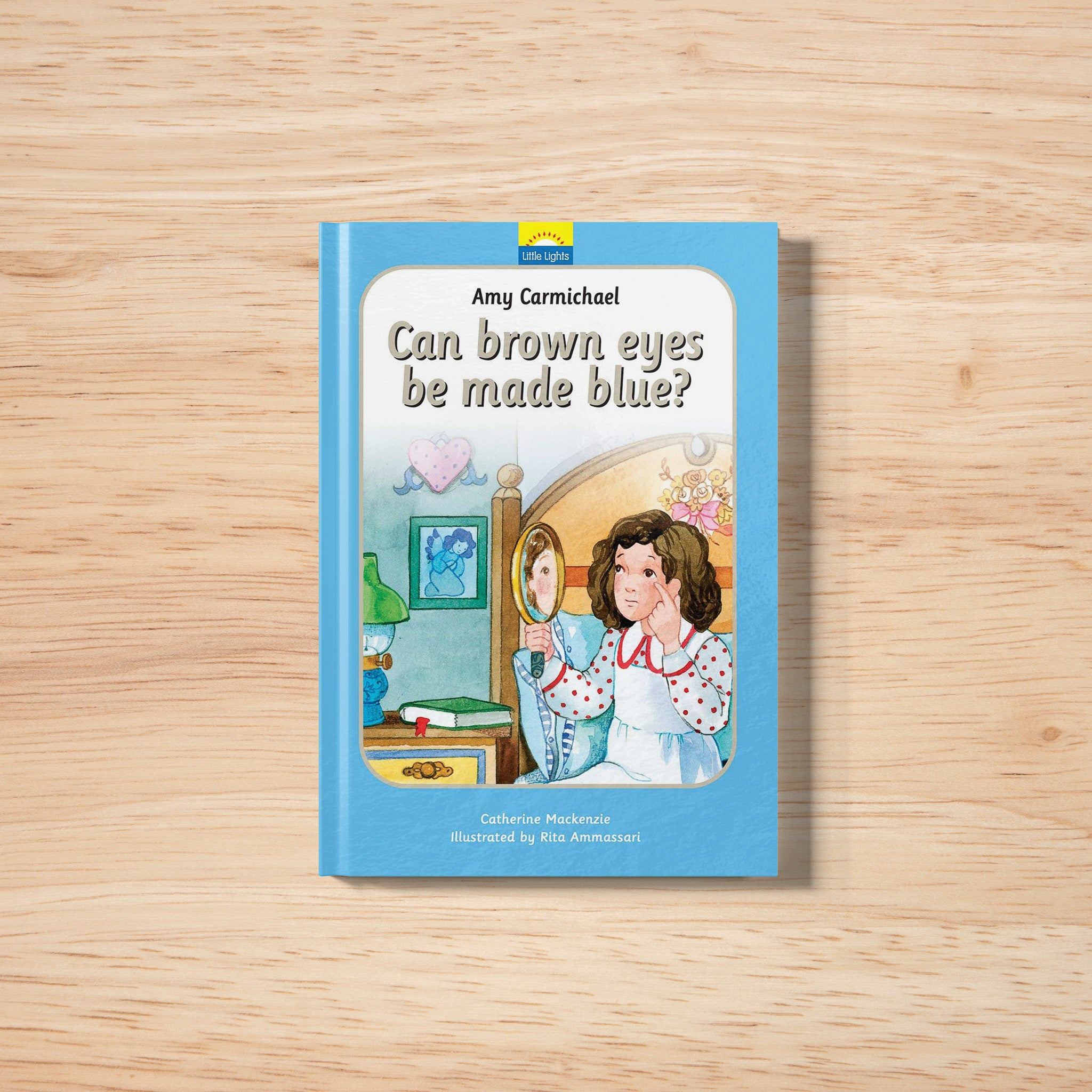 Amy Carmichael - Can Brown Eyes be Made Blue?